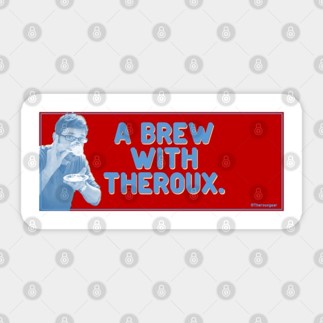 A Brew With Theroux! Sticker by Therouxgear